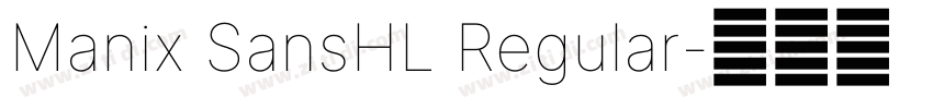 Manix SansHL Regular字体转换